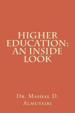 Higher Education: An Inside Look