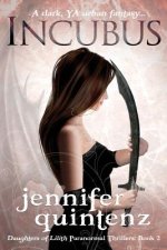 Incubus: The Daughters Of Lilith: Book 2