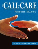 Call to Care Volunteer: Volunteer Training