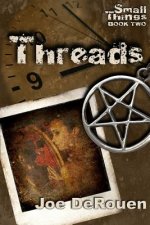 Threads: Small Things 2