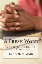 A Fresh Word: 31 Day Devotional