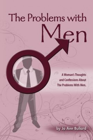 The Problems With Men