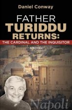 Father Turiddu Returns: The Cardinal and the Inquisitor
