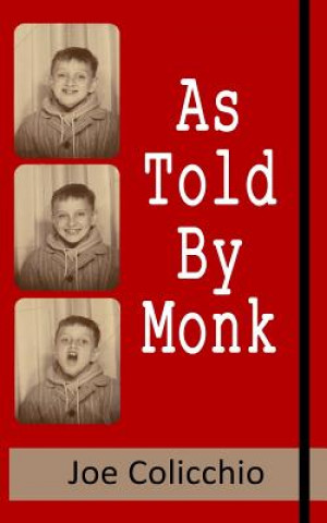 As Told By Monk