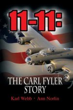 11-11: The Carl Fyler Story