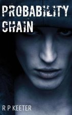 Probability Chain: The Complete First Book (Parts 1 - 4)