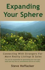 Expanding Your Sphere: Connecting With Strangers For More Realty Listings & Sales