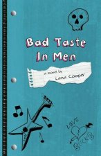 Bad Taste In Men