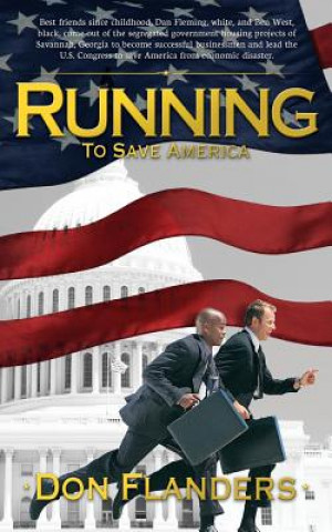 Running: To Save America