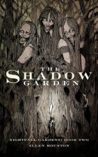 The Shadow Garden