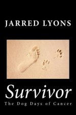 Survivor: The Dog Days of Cancer