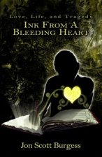 Ink From A Bleeding Heart