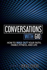 Conversations with Gio: Life Is Not about You