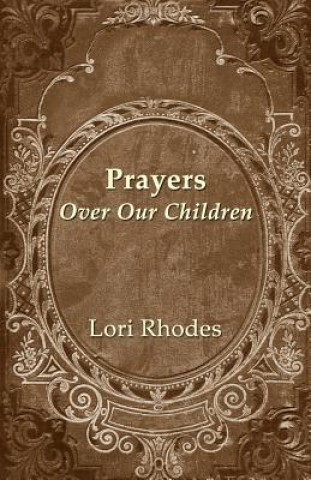 Prayers Over Our Children