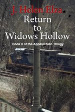 Return to Widows Hollow: Book II of the Appalachian Trilogy