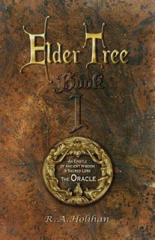 The Oracle: An Epistle of Ancient Wisdom and Sacred Lore