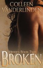 Broken: Hidden Book Two