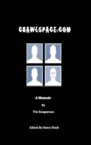 Crawlspace.com: A Memoir