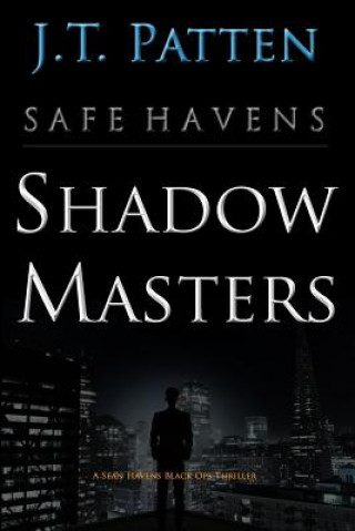 Safe Havens: Shadow Masters