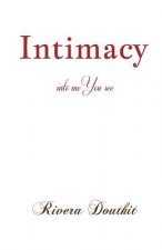 Intimacy: into me You see