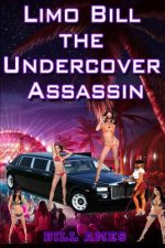 Limo Bill the Undercover Assassin
