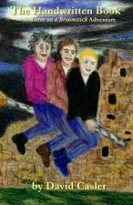 The Handwritten Book: A Three on a Broomstick Adventure
