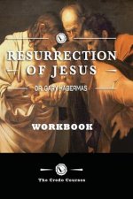 The Resurrection of Jesus: Workbook