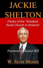 Jackie Shelton: Pastor of the 