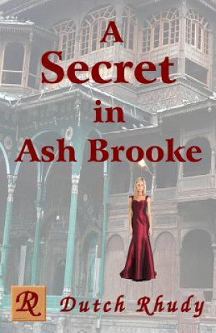 A Secret in Ash Brooke