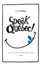 Speak Quebec!