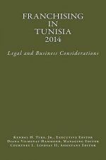 Franchising in Tunisia 2014: Legal and Business Considerations