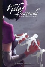 Violet Descends: A Seven Lights Novel