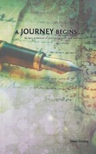 A journey begins...: an epic endeavor of spiritual growth and development