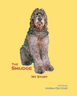 The Smudge: My Story