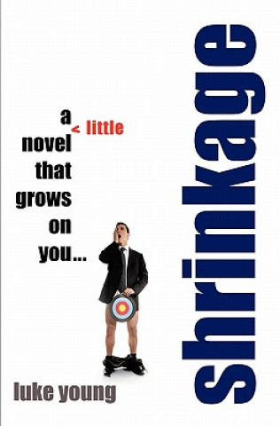 Shrinkage: a little novel: that grows on you...