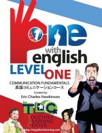 One with English: Level One: Fundamentals