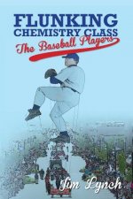 Flunking Chemistry Class: The Baseball Players