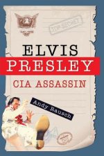 Elvis Presley, CIA Assassin