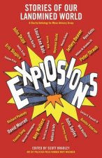 Explosions: Stories of Our Landmined World