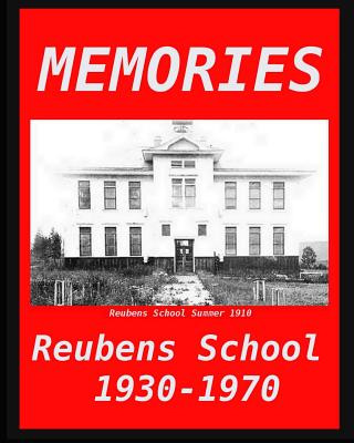 Memories: Reubens School 1930 - 1970