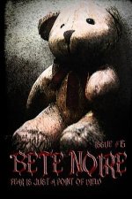 Bete Noire Issue #15