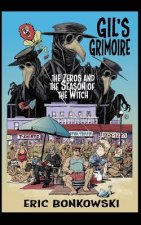 The Zeros and The Season of The Witch