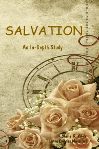 Salvation: An In-Depth Study