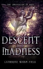 Descent Into Madness