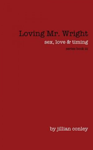 Loving Mr. Wright