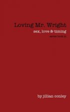 Loving Mr. Wright
