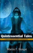 Quintessential Tales: A Magic of Solendrea Anthology
