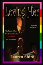 Loving Her, Volume 2