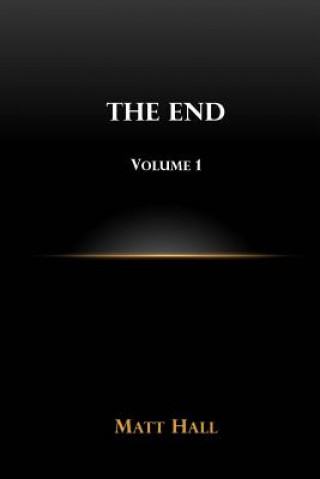 The End: Volume 1