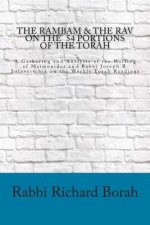 The Rambam and the Rav on the 54 Portions of the Torah